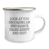Funny Insurance Sales Agent Gifts for Men from Friends, Christmas Unique Mugs for Insurance Sales Agent, 'Look At You Becoming An Insurance Sales Agent And Shit' - Image 2
